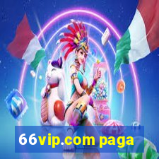 66vip.com paga